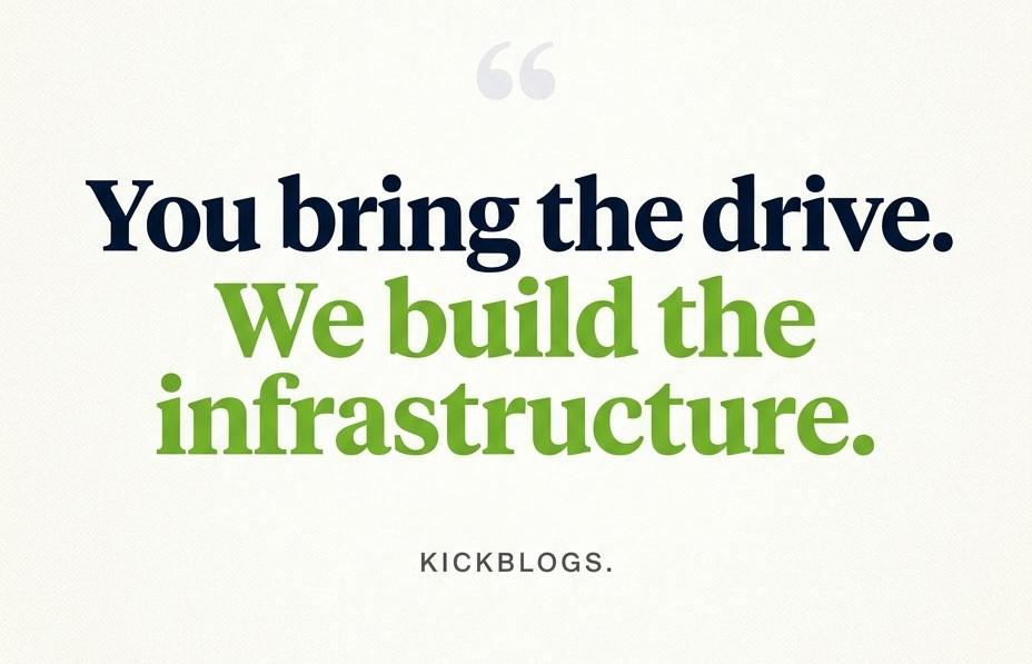 You bring the drive we build the infrastructure