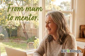 From Mum to mentor. Kids have left home what can you do?